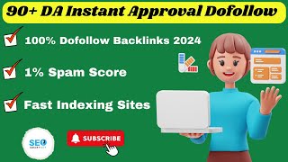 90 DA Dofollow Backlinks Instant Approval 2024 [upl. by Ueihttam]