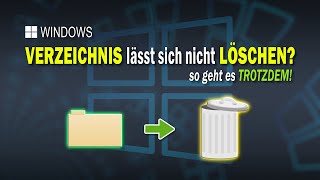 Verzeichnis lässt sich unter Windows nicht löschen  EINFACH ERKLÄRT [upl. by Ferrigno645]