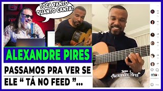 TA NO FEED ALEXANDRE PIRES by LEANDRO VOZ [upl. by Onaimad]