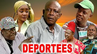 DEPORTEES NKEM OWOH JOHN OKAFOR CHARLES INOJIE LATEST CLASSIC MOVIES trending movie 2024 [upl. by Asilanom]