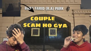 Park ma akela couple kia kr rha tha 🤔 hamare sath scam hu gya 🥴views funny [upl. by Marlea]