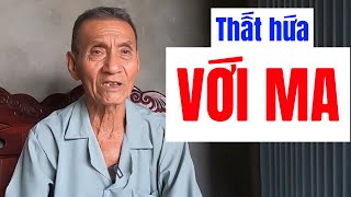 Ông út kể chuyện hậu quả quên lời hứa với ma [upl. by Orville562]