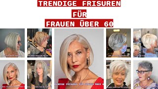 Trendige Frisuren Für Frauen Über 60 [upl. by Sinnoda]