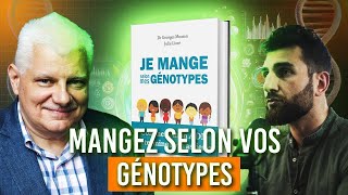 MANGEZ SELON VOS GÉNOTYPES AVEC WILLIAM KADMIRY [upl. by Pachton311]