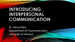 Introduction to Interpersonal Communication [upl. by Abana]