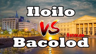 The Ultimate Comparison Iloilo City vs Bacolod City [upl. by Kra951]