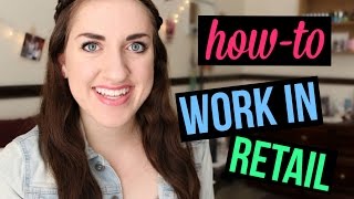 How to Work in Retail [upl. by O'Connell]