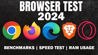 Chrome Vs Firefox Vs Edge Vs Brave Vs Opera GX  Browser Comparison 2024 [upl. by Laehplar591]