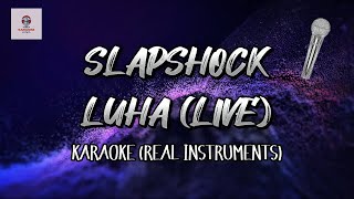 Slapshock – Luha Live Instrumentals and Lyrics Karaoke [upl. by Sherborne339]