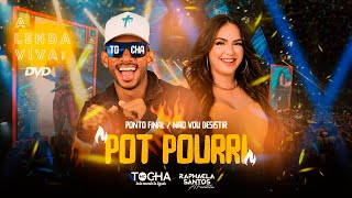 Mc Tocha e Raphaela Santos  Ponto final  Não vou desistir DVD A lenda viva AoVivo [upl. by Alida]