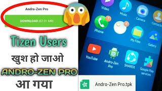 How to download androzen pro and install on TIZEN DEVICES z1 z2 z3 z4  ANDROZEN PRO DOWNLOAD LINK [upl. by Czarra]