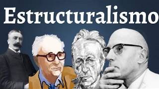 El Estructuralismo Saussure Lacan LeviStrauss Althusser Foucault [upl. by Arymat]