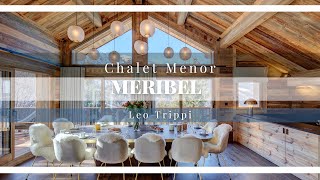 Tour of Chalet Menor Luxury Ski Chalets Meribel  Leo Trippi [upl. by Steffi896]