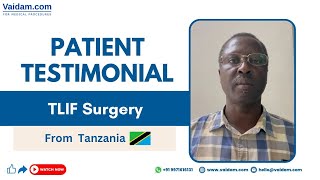 Spinal Fusion Surgery TLIF in India  Patient from Tanzania [upl. by Assenaj]