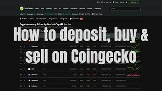 How to Deposit Buy and Sell Cryptocurrency on CoinGecko [upl. by Kauslick247]