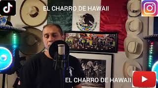 yo quiero saber de ti vicente fernandezcoverEL CHARRO DE HAWAII [upl. by Cinimmod]