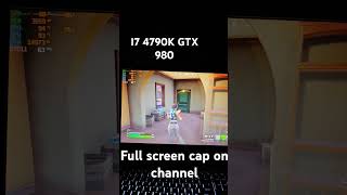 I7 4790K GTX 980 Fortnite [upl. by Oisacin]