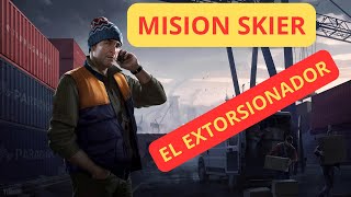 Mision Skier El Extorsionador The Extortionist Tarkov 2023 [upl. by Parker]