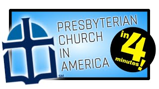 Presbyterian Church in America PCA Explained in 4 minutes [upl. by Ogait]