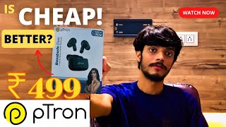 Is pTron a Good Company pTron Earbuds Honest Review  Bassbuds Duo [upl. by Nnazus]