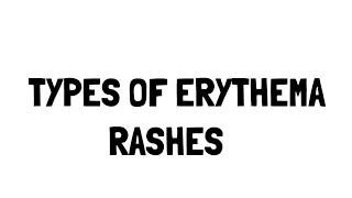 Erythema Rashes [upl. by Enahsal]