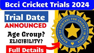 BCCI CRICKET TRIALS 202425  BCCI OPEN CRICKET TRIALS  FREE CRICKET TRIALS 2024  BCCI TRIAL DATES [upl. by Yelyac]