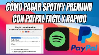 Cómo PAGAR Spotify Premium con Paypal [upl. by Hillier]