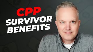 Understanding CPP Survivor Benefits [upl. by Eizzik]