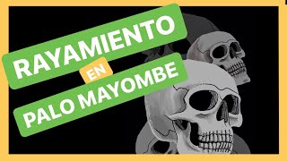 ¿Qué es el RAYAMIENTO en PALO MAYOMBE Cosas que NO CONOCES ⛓️💀 [upl. by Nirehtak]