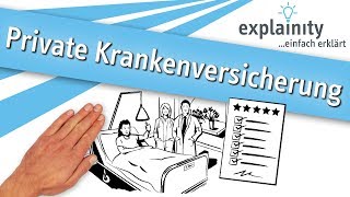 Private Krankenversicherung einfach erklärt explainity® Erklärvideo [upl. by Lletnohs]