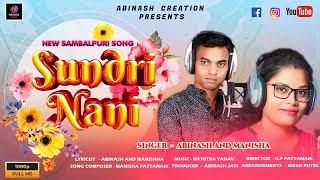 SUNDRI NANI  ABINASH JATI  MANISHA PATTANAIK  NEW SAMBALPURI LOVE SONG [upl. by Clercq]