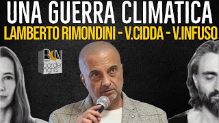 UNA GUERRA CLIMATICA  LAMBERTO RIMONDINI VALENTINA CIDDA VALENTINO INFUSO [upl. by Nohsav]