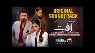 Aafat Ost  Full Ost  Affat Drama Ost  Rachal Johnson amp Shani Arshad  laibakhan  aafat [upl. by Lezned246]