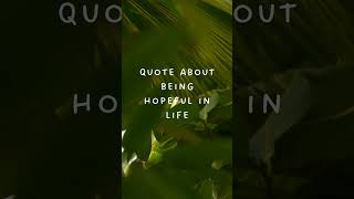 quotHope The Secret to a Brighter Tomorrowquot Motivation quotes [upl. by Timmi]