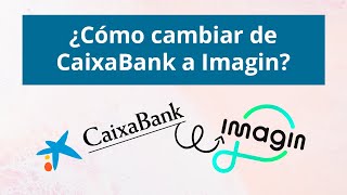 Cómo cambiar una cuenta en CaixaBank a una cuenta imagin 📱 [upl. by Tryck]