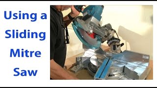 Using a Sliding Mitre Saw Woodworking for Beginners 9  woodworkweb [upl. by Menis]