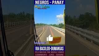 NEGROS TO ILOILO PANAY VIA BACOLODDUMANGAS  WESTERN VISAYAS  PHILIPPINES [upl. by Ad]