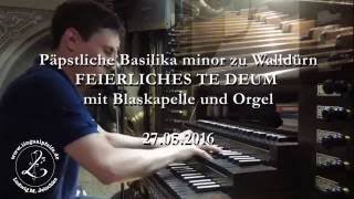 Großer Gott wir loben dich  Walldürn 2016 Blaskapelle Orgel und Altarschellen mit Text [upl. by Mit]