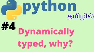 Python is why dynamically typed  Tamil [upl. by Goldia957]