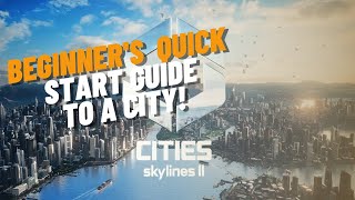 Cities Skylines 2 Beginners Quick Start Guide  Tips For A Successful Start To Your City [upl. by Hirsh]