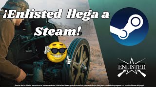 Enlisted Reinforced En Steam GRATIS MUY PRONTO 😎 enlisted [upl. by Dippold66]