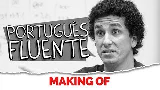 MAKING OF  PORTUGUÊS FLUENTE [upl. by Erek]