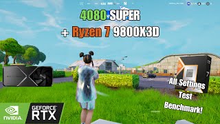 Ryzen 7 9800X3D  RTX 4080 Super – Fortnite OG All Settings Benchmark Test [upl. by Nauquf755]