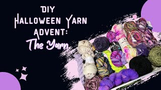 DIY Halloween Yarn Advent Choosing the Yarn [upl. by Court]