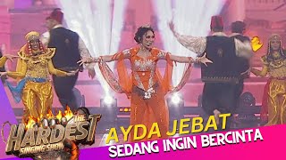 AYDA JEBAT  SEDANG INGIN BERCINTA  THE HARDEST SINGING SHOW [upl. by Uos]