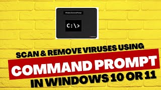 How to Scan amp Remove Viruses Using CMD in Windows 10 or 11  New Tutorial [upl. by Hsitirb527]