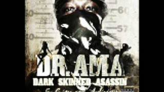 Dark Skinned Assassin AKA Dr Ama  From Me To Wu [upl. by Calida]