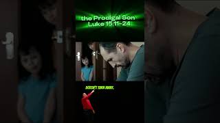 The Prodigal Son from Luke 151124 bible ProdigalSon GodsGrace shorts [upl. by Bruns]