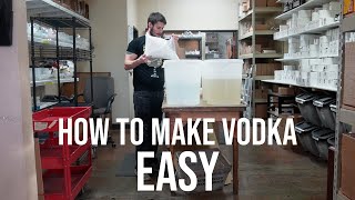 How To Make Vodka EASY [upl. by Aridni]