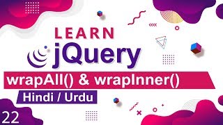 jQuery WrapAll amp WrapInner Method Tutorial in Hindi  Urdu [upl. by Hallagan]